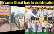 4th Vande Bharat Train to Visakhapatnam Introduced Vizagvision