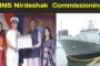 INS Nirdeshak  Commissioning of Indian Navy’s 2nd State-of-the-Art Survey vessel ceremony