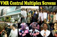 Grand Inauguration of VMR Central Multiplex Screens Aganampudi Vizag Vision